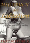 MEGABUCH der Laktation (German Edition) - Burt Maverick