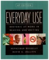 Everyday Use: Rhetoric at Work in Reading And Writing - Hephzibah Roskelly