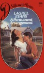 A Permanent Arrangement (Silhouette Desire, No 200) - Laurel Evans, Evans Laurel