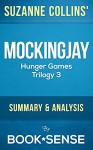 Mockingjay: by Suzanne Collins (Hunger Games Trilogy, Book 3) | Summary & Analysis - Book*Sense