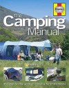 The Camping Manual: The Step By Step Guide To Camping For All The Family - Peter Frost