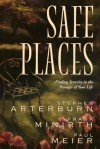 Safe Places: Finding Security in the Passages of Your Life - Stephen Arterburn, Frank Minirth, Paul D. Meier