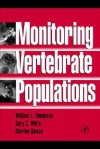 Monitoring Vertebrate Populations - William L. Thompson, Gary C. White