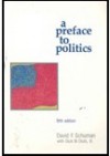 Preface to Politics: The Spirit of the Place - David Schuman