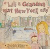 Lili and Grandma Visit New York City - Susan Blair, Mentol