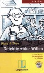 Detektiv Wider Willen - Klara, Theo