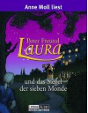 Laura und das Siegel der Sieben Monde, 4 Cassetten - Peter Freund, Anne Moll