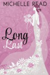 Long Last - Michelle Read