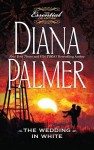 Wedding in White - Diana Palmer