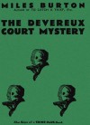 The Devereux Court Mystery - Miles Burton