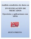 Analisis Estadistico de Datos En Investigacion de Mercados - Jesus Prieto