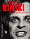 Klaus Kinski. "Ich Bin So Wie Ich Bin" - Peter Reichelt