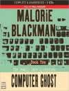 The Computer Ghost: The Deadly Dare Mystery Series, Book 2 (MP3 Book) - Malorie Blackman, Paul Chequer