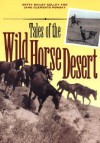 Tales of the Wild Horse Desert - Betty Bailey Colley, Jane Clements Monday