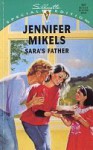 Sara's Father - Jennifer Mikels