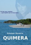 Quimera (Spanish Edition) - Esteban Navarro