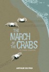 [ March of the Crabs Vol. 1 BY De Pins, Arthur ( Author ) ] { Hardcover } 2015 - Arthur De Pins