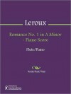 Romance No. 1 in A Minor - Piano Score - Xavier Leroux