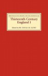 Thirteenth Century England I Proceedings of the Newcastle Upon Tyne Conference 1985 - Peter R. Coss, S.D. Lloyd