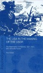 USA in the Making of the USSR (Routledge Studies in the History of Russia and Eastern Europe) - Paul Dukes