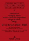 Ernst Barlach (1870-1938): Sein Leben, Sein Schaffen, Seine Verfolgung in Der NS-Diktatur - Heidi Beutin, Wolfgang Beutin, Heinrich Bleicher-Nagelsmann