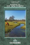 Cicerone: Walking in the New Forest: 30 Walks in the New Forest National Park - Steve Davison