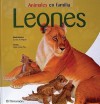 Leones (Animales In Familia) - Rosa Costa-Pau, Carlos De Miguel