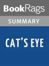 Cat's Eye by Margaret Atwood | Summary & Study Guide - BookRags