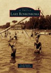 Lake Ronkonkoma (Images of America (Arcadia Publishing)) - Keith Oswald, Dale Spencer