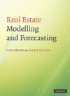 Real Estate Modelling and Forecasting - Chris Brooks, Sotiris Tsolacos