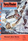 Perry Rhodan 95: Himmel ohne Sterne (Heftroman): Perry Rhodan-Zyklus "Atlan und Arkon" (Perry Rhodan-Erstauflage) (German Edition) - Clark Darlton