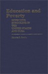 Education and Poverty: Effective Schooling in the United States and Cuba - Maurice R. Berube