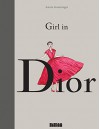 Girl in Dior (Biographies) - Annie Goetzinger