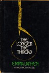 The Longer the Thread (John Putnam Thatcher Mysteries, #13) - Emma Lathen