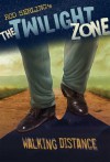 The Twilight Zone: Walking Distance - Mark Kneece, Dove McHargue