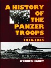 The History of the Panzer Troops 1916-1945 - Edward Force