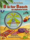 B is for Beach: An Alphabet Book - Terry Carolan, Joanna F. Carolan