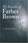 scandal of Father Brown - G.K. Chesterton