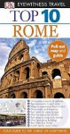 Top 10 Rome (DK Eyewitness Travel) - Reid Bramblett, Jeffrey Kennedy