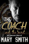 The Coach and the Secret (New Hampshire Bears Book 5) - Mary Smith, Kathy Krick