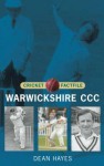 Cricket Factfile: Warwickshire CCC - Dean Hayes