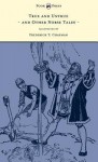 True and Untrue and Other Norse Tales - Illustrated by Frederick T. Chapman - Sigrid Undset, Frederick T. Chapman