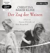 Der Zug der Waisen - Anne M. Fröhlich, Susanne Craemer-Schroeder, Christina Baker Kline, Beate Himmelstoß