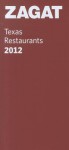 2012 Texas Restaurants - Zagat Survey