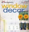 The New Smart Approach to Window Decor - Lynn Elliott