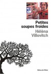 Petites Soupes Froides - Hélèna Villovitch