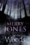 In the Woods: A Harper Jennings Thriller - Merry Jones