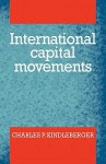 International Capital Movements - Charles P. Kindleberger