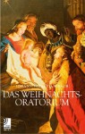 Christmas Oratorio - Johann Sebastian Bach - Edel Classics