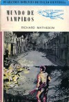 Mundo de Vampiros - Richard Matheson